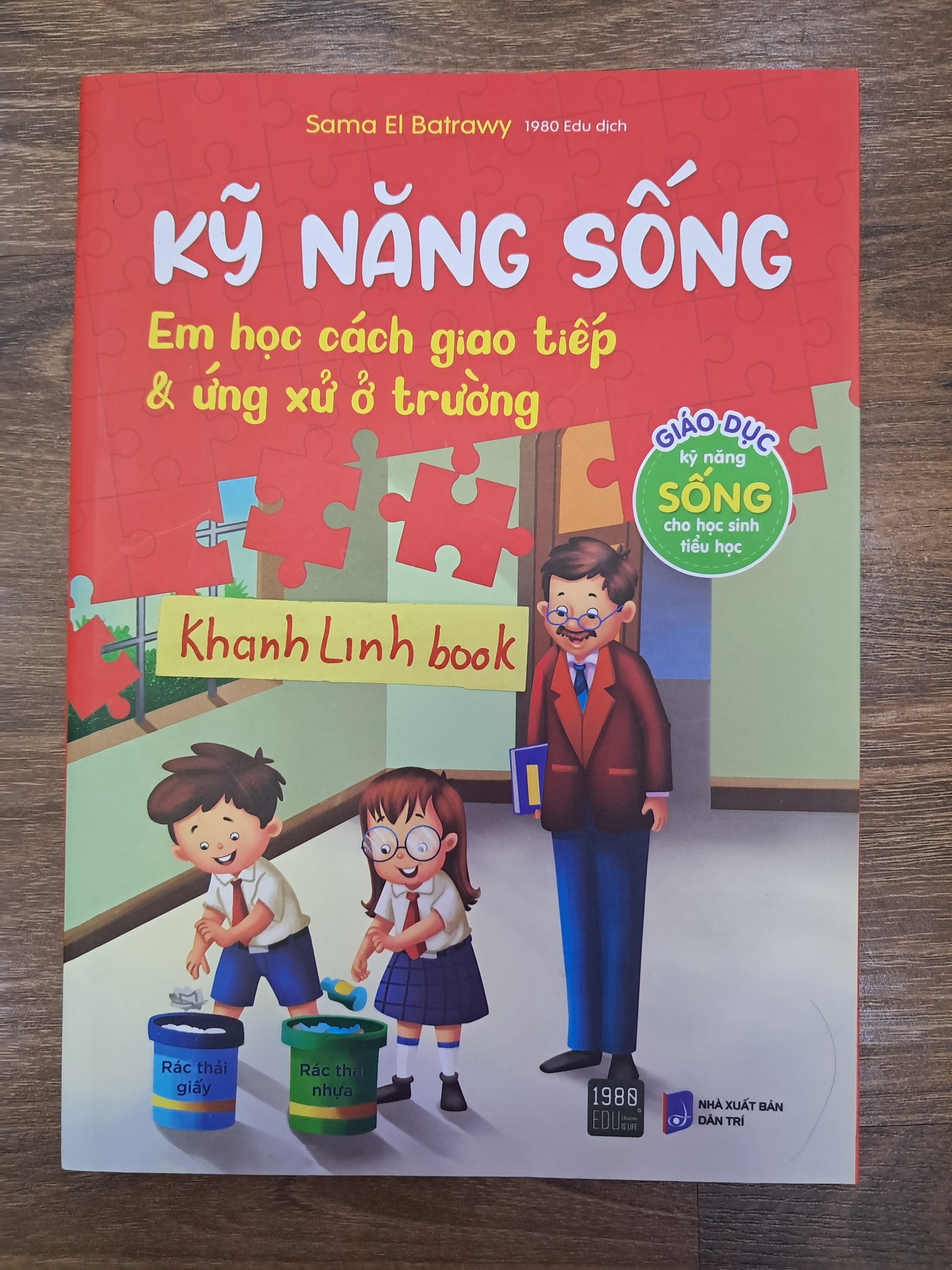 Sách - Kỹ năng sống - Em học cách giao tiếp &amp; ứng xử ở trường (1980)