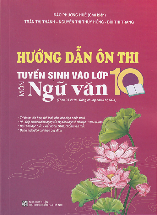 Sách - Hướng dẫn ôn thi tuyển sinh vào 10 môn Ngữ văn (Theo CT 2018 - Dùng chung cho 3 bộ SGK)