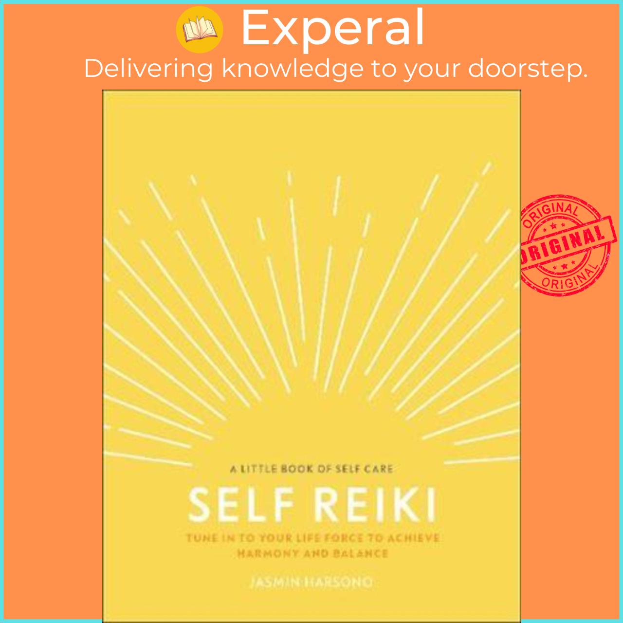Sách - Self Reiki : Tune in to Your Life Force to Achieve Harmony and Balance by Jasmin Harsono (UK edition, hardcover)