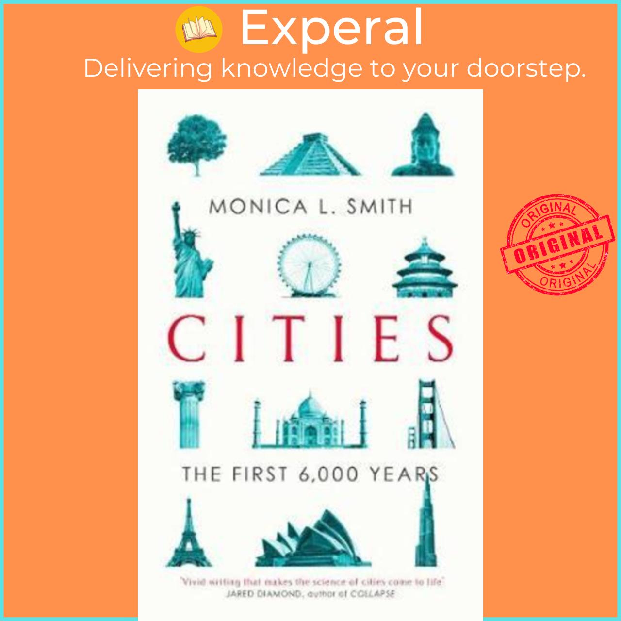 Sách - Cities : The First 6,000 Years by Monica L Smith