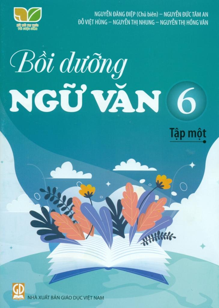 Bồi Dưỡng Ngữ Văn 6 - Tập 1 (Kết Nối)