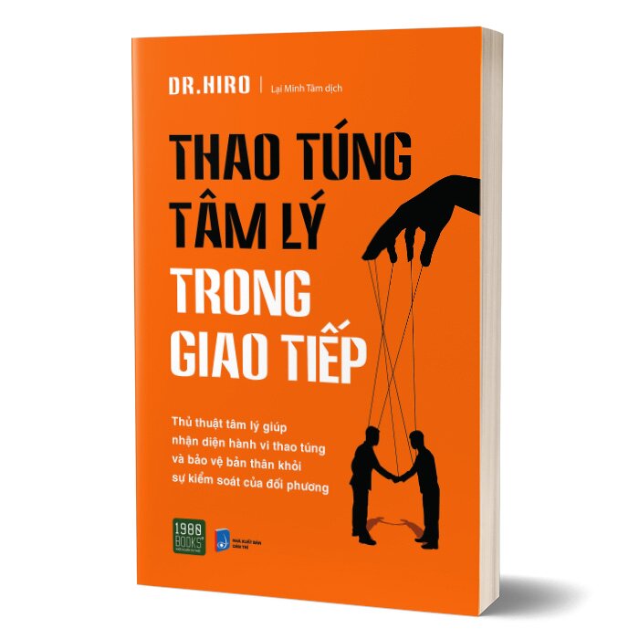 Thao Túng Tâm Lý Trong Giao Tiếp - DR Hiro