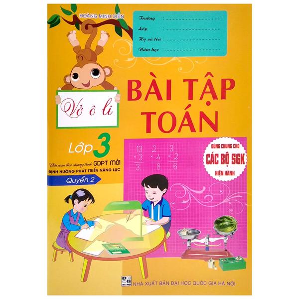 Vở Ô Li Bài Tập Toán Lớp 3 - Quyển 2 (Biên Soạn Theo Chương Trình GDPT Mới Định Hướng Phát Triển Năng Lực)