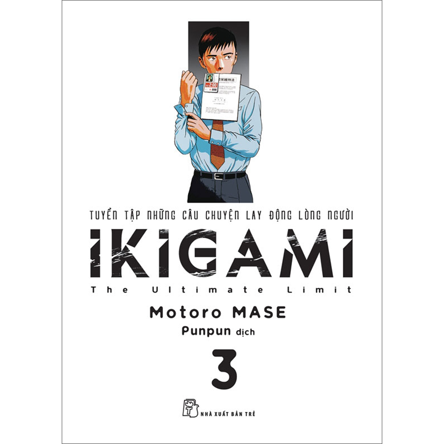 Ikigami 03 - Tuyển tập những câu chuyện lay động lòng người