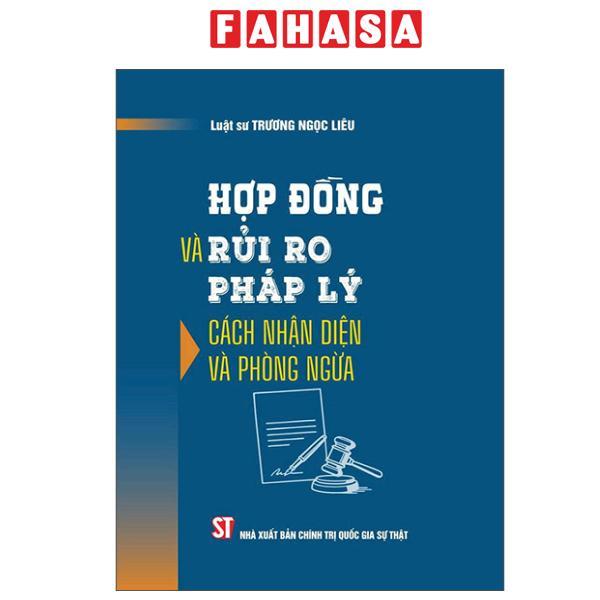 Sách - Hợp Đồng Và Rủi Ro Pháp Lý: Cách Nhận Diện Và Phòng Ngừa