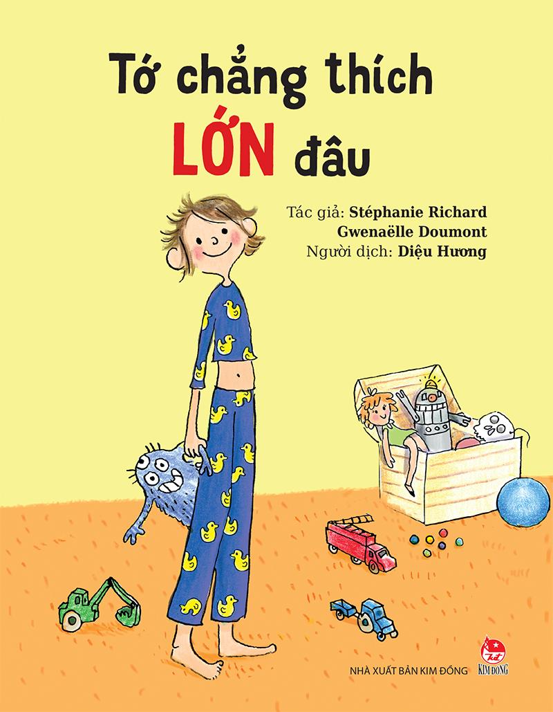 Kim Đồng - Tớ chẳng thích lớn đâu