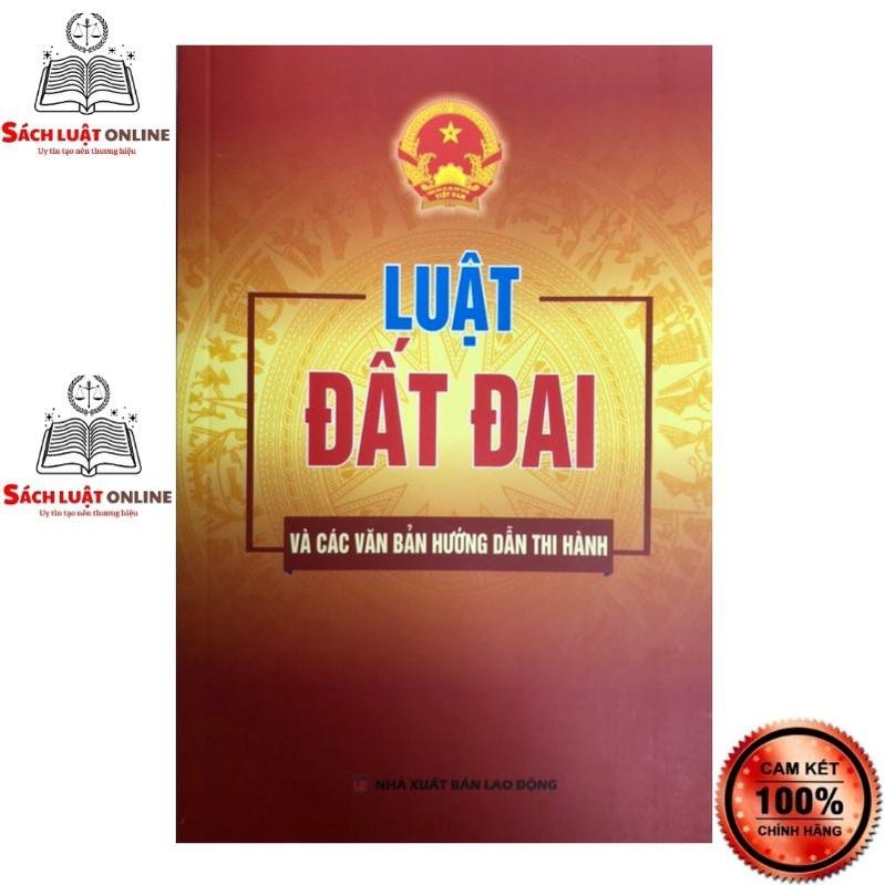 Sách - Luật đất đai và các văn bản hướng dẫn thi hành  NXB Lao động - New