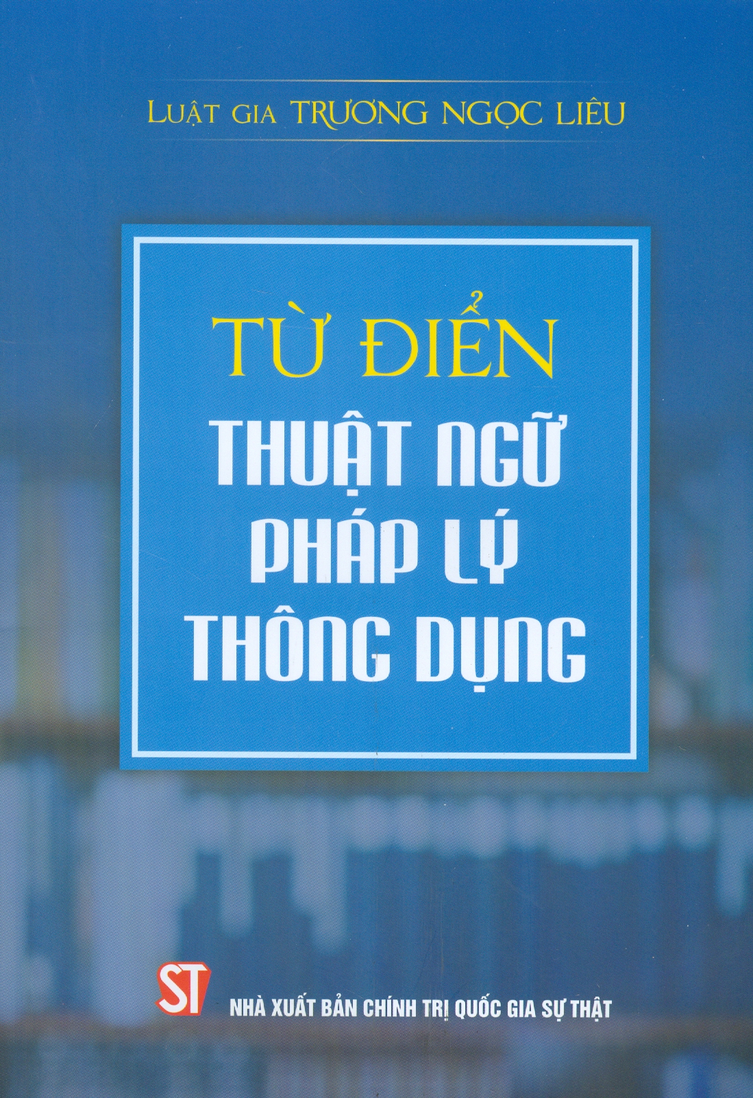 Từ Điển Thuật Ngữ Pháp Lý Thông Dụng