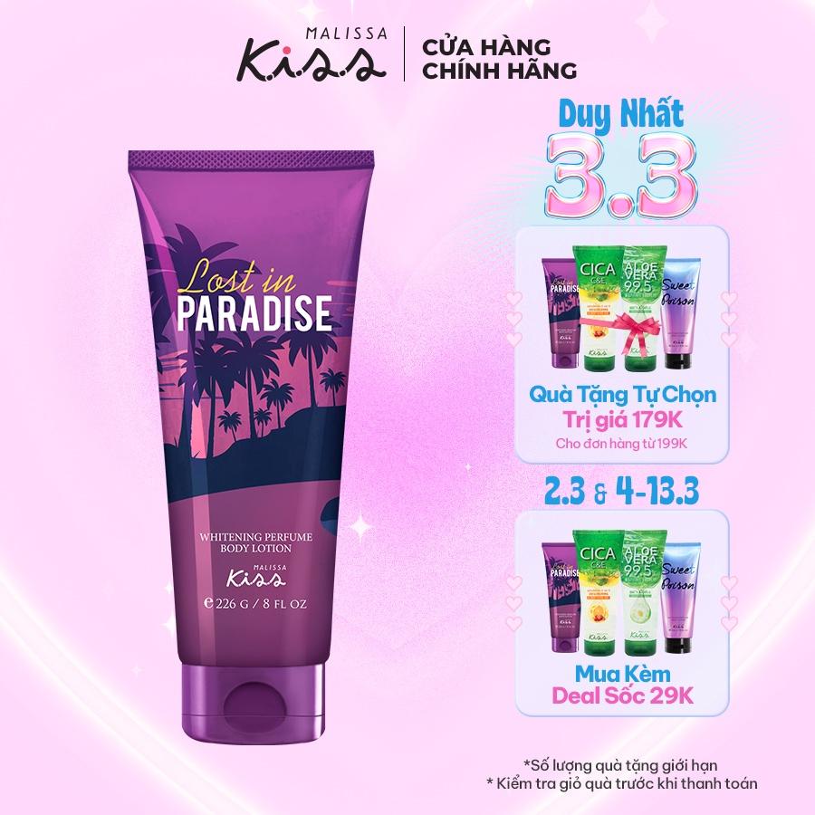 Sữa Dưỡng Trắng Da Toàn Thân Hương Nước Hoa Malissa Kiss Hương Lost In Paradise 226g