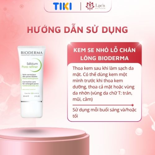 Kem se nhỏ lỗ chân lông Bioderma Sebium Pore Refiner 30ml