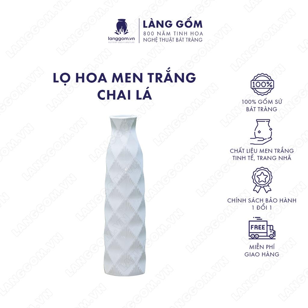 Bình hoa, lọ hoa Gốm sứ Bát Tràng cao cấp Men trắng chai lá dùng làm quà tặng, trang trí - Làng Gốm Bát Tràng