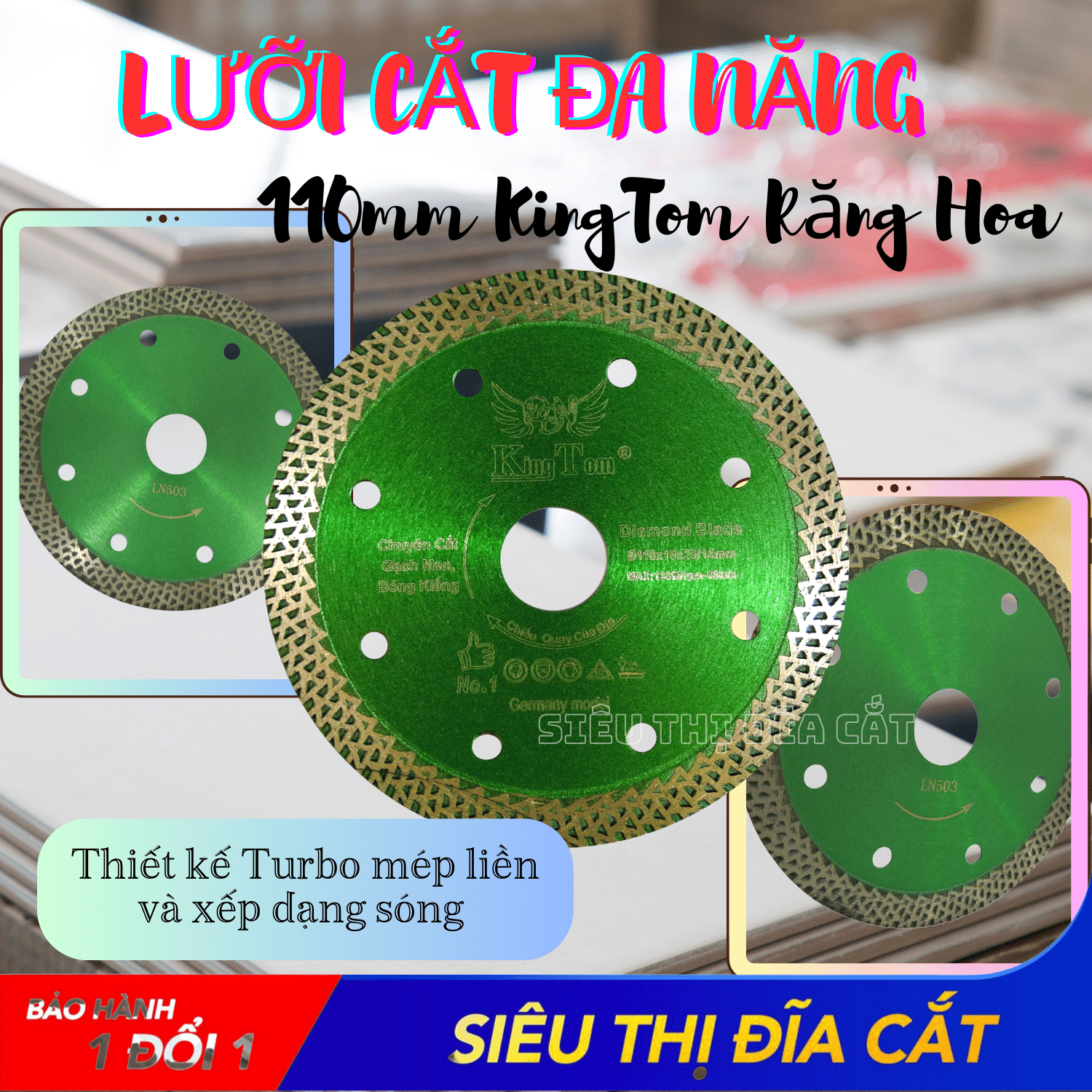 Lưỡi Cắt Đa Năng KingTom Xanh Lá Răng Hoa Me Dày 110mm Cao Cấp - Chuyên Gạch Bóng Kiếng - Cắt Siêu Bén - Siêu Mịn