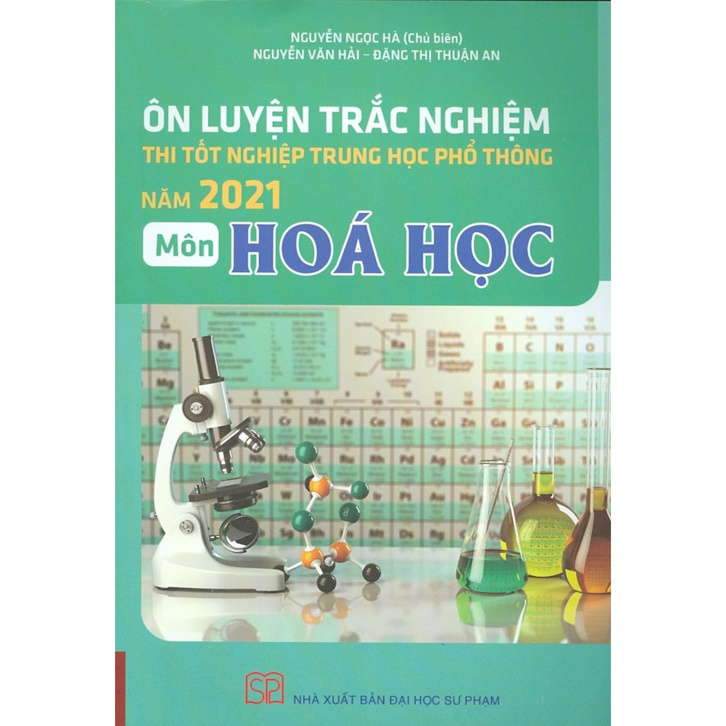 Ôn Luyện Trắc Nghiệm Thi Tốt Nghiệp Trung Học Phổ Thông Năm 2021 Môn Hóa Học