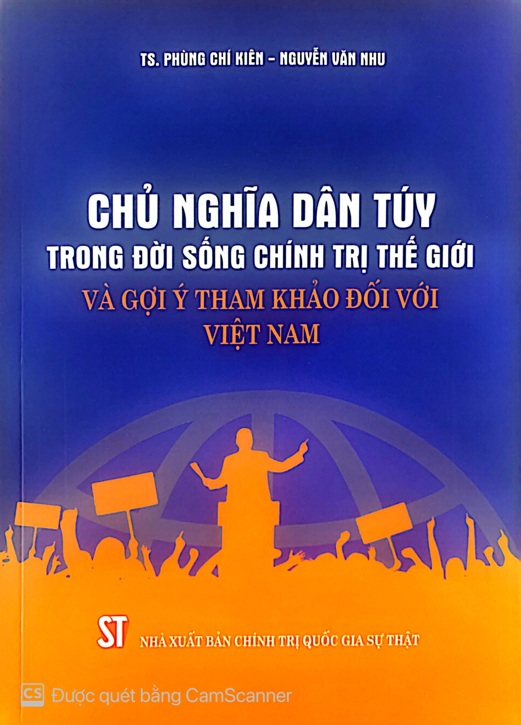 Chủ nghĩa dân túy trong đời sống chính trị thế giới và gợi ý tham khảo đối với Việt Nam