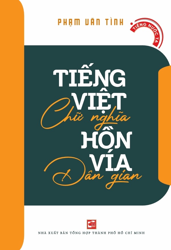 Tiếng Việt chữ nghĩa - Hồn vía dân gian