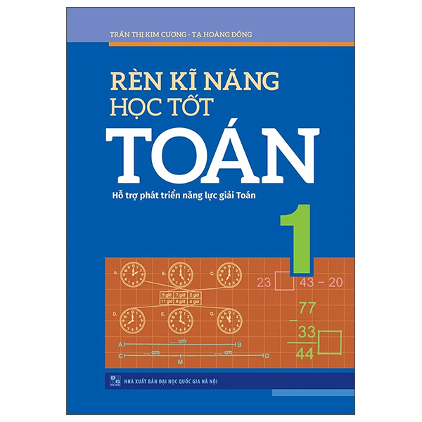 Sách : Giỏi  Toán Lớp 1  - Bài Tập Toán Nâng Cao + Rèn kĩ năng học tốt Toán + Bài Tập Trắc Nghiệm Và Đề Tự Kiểm Tra Toán