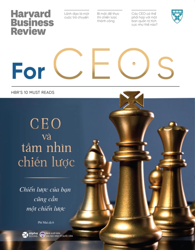 HBR - For CEOS - CEO Và Tầm Nhìn Chiến Lược_AL