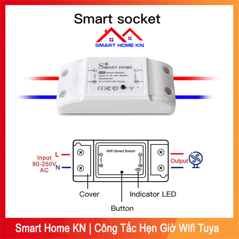 Công tắc thông minh wifi điều khiển từ xa hẹn giờ bằng điện thoại - Smart Home KN