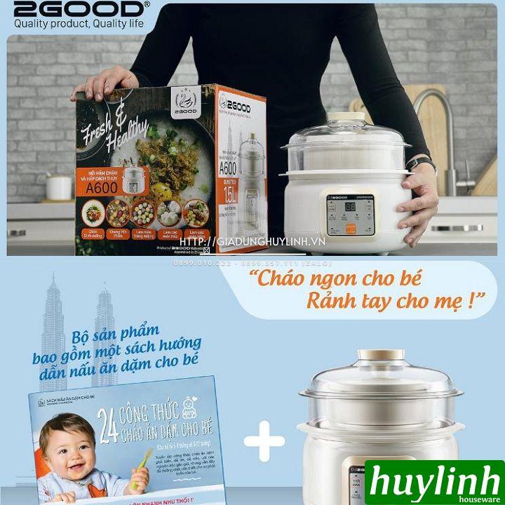 Nồi hầm chậm, chưng yến, nấu cách thuỷ 2Good A600 - 1.5 lít - 2 tầng - Tặng kèm sách hướng dẫn nấu ăn dặm - Hàng chính hãng