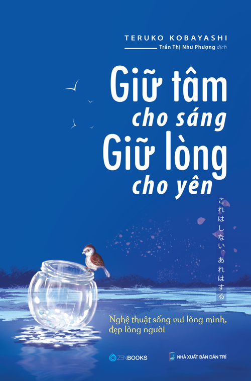 Giữ Tâm Cho Sáng Giữ Lòng Cho Yên