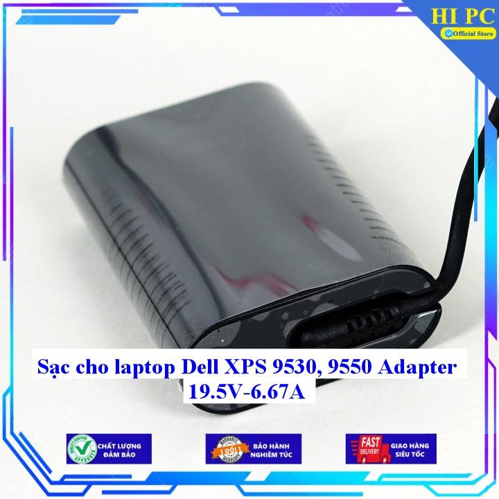 Sạc cho laptop Dell XPS 9530 9550 Adapter 19.5V-6.67A - Kèm Dây nguồn - Hàng Nhập Khẩu