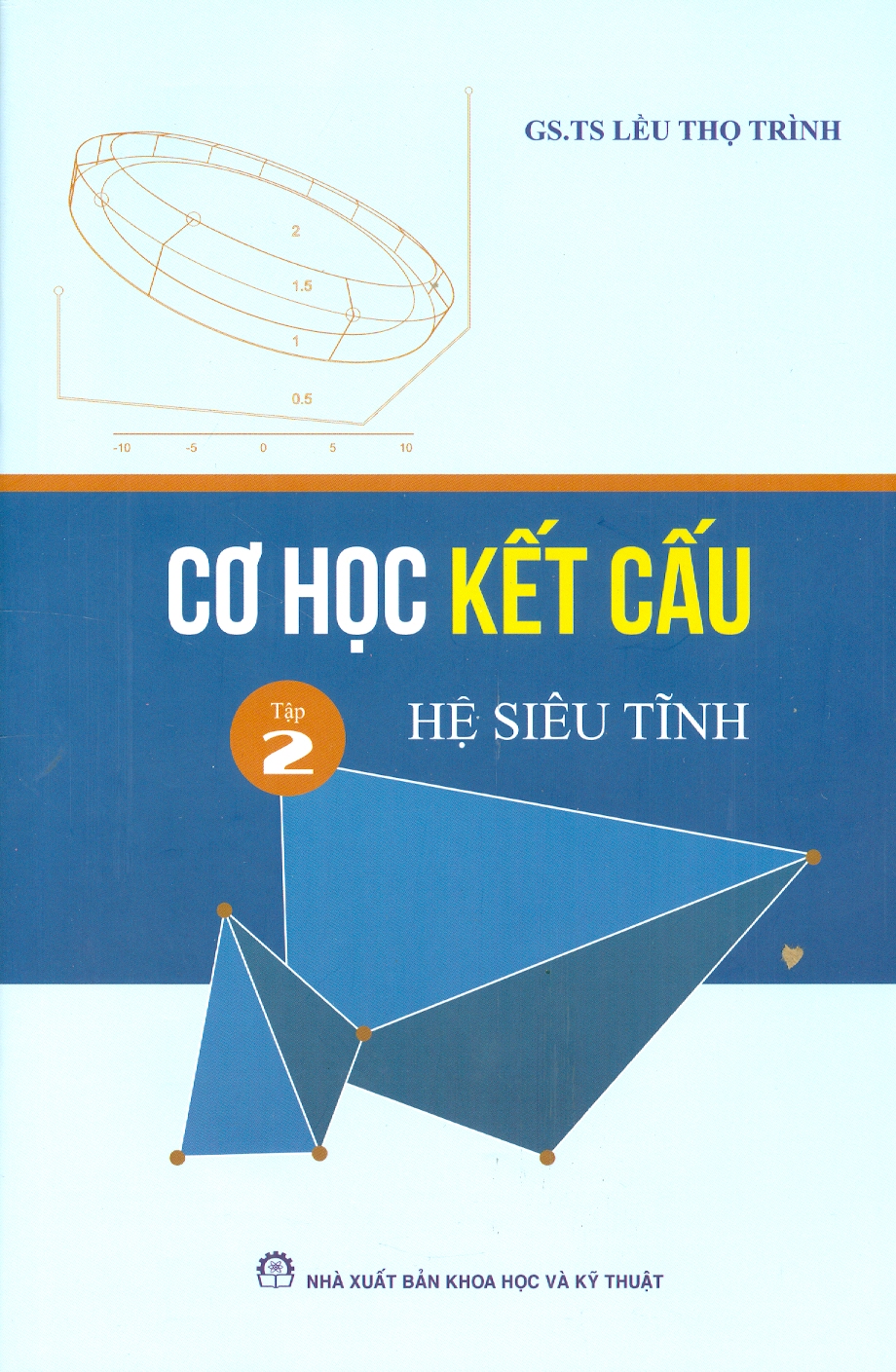 Cơ Học Kết Cấu Tập 2 - Hệ Siêu Tĩnh