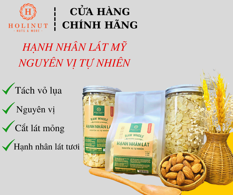 Hạnh Nhân Lát Mỹ - Hạt hạnh nhân cắt lát làm bánh, làm sữa hạt