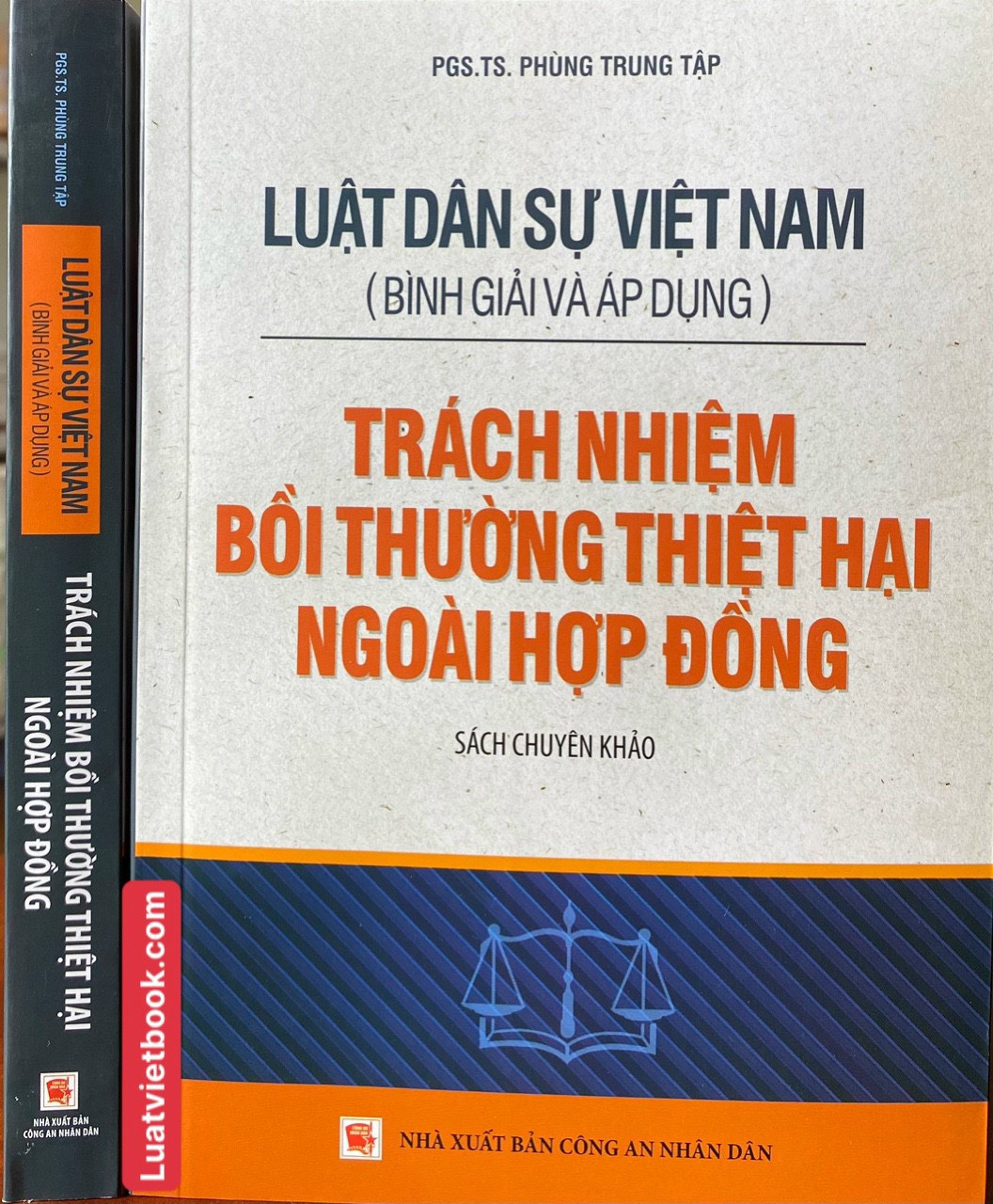 Luật Dân sự Việt Nam (Bình giải và áp dụng) - Trách nhiệm bồi thường thiệt hại ngoài hợp đồng