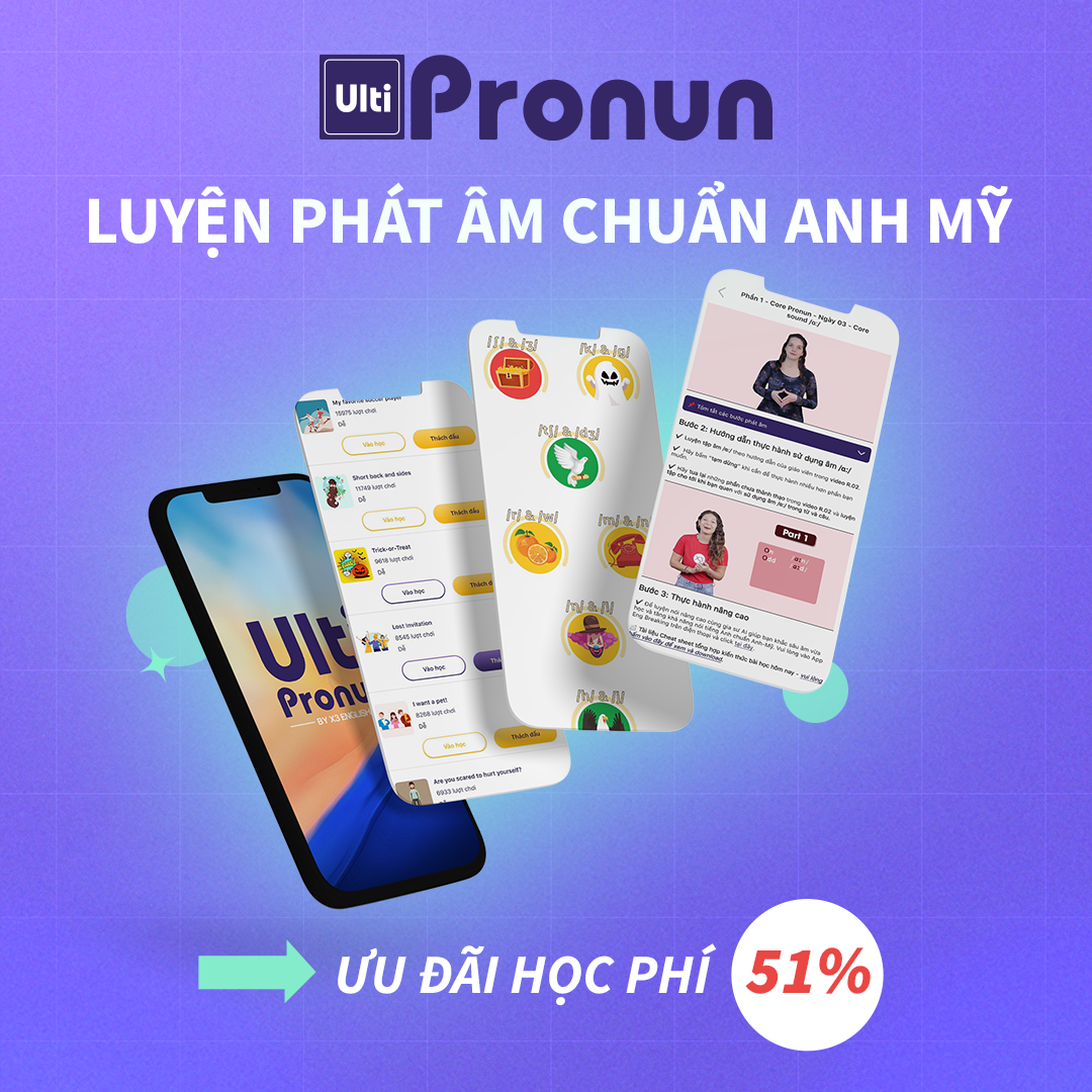 Luyện phát âm tiếng Anh ULTI PRONUN chuẩn giọng Anh-Mỹ chỉ trong 35 ngày