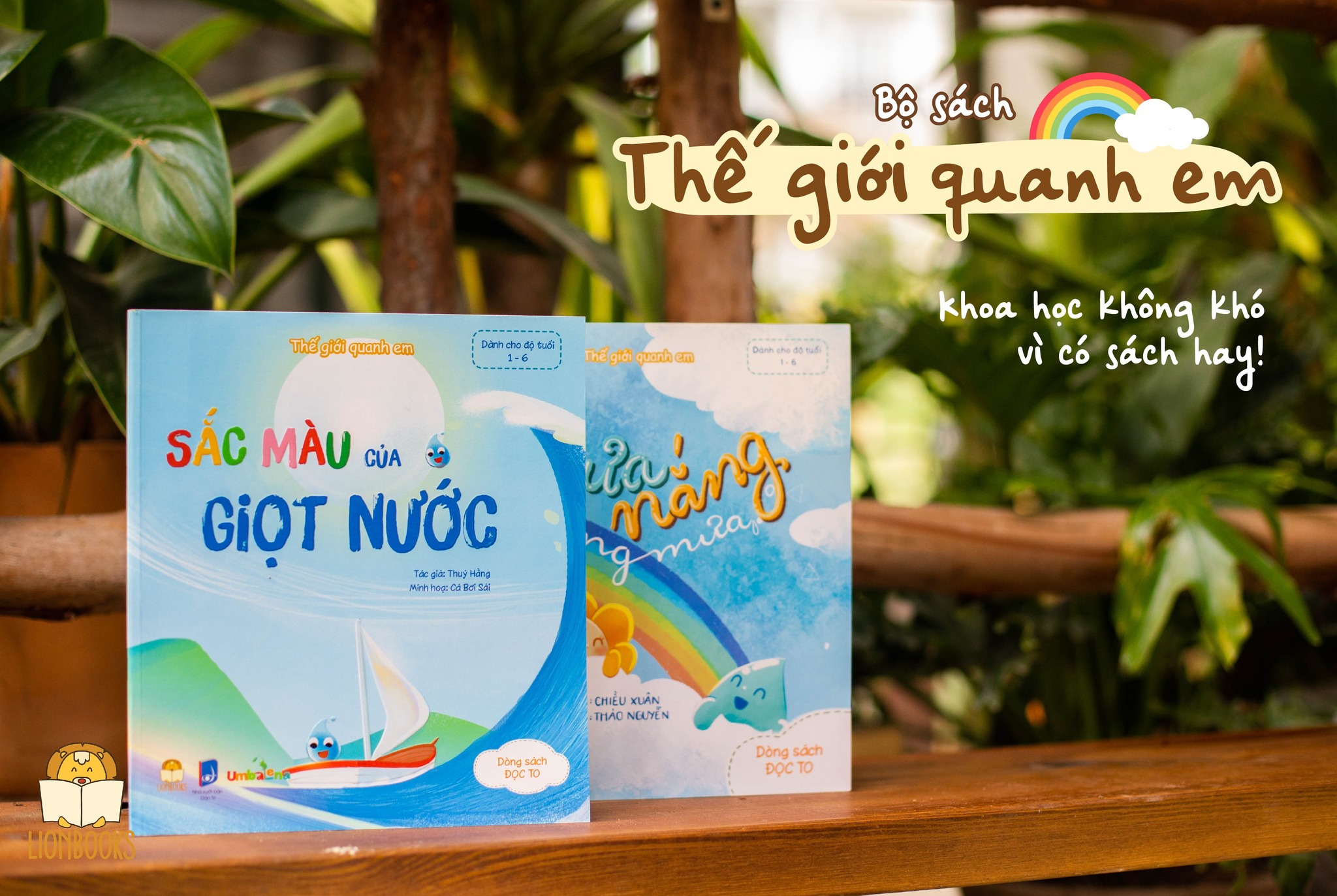 Combo 2 Cuốn THẾ GIỚI QUANH EM (Mưa Nắng Nắng Mưa &amp; Sắc Màu Của Giọt Nước) - Sách Truyện Khám Phá Khoa Học (Tặng Kèm Sticker - Dành Cho Bé 1-3 4-6 Tuổi)