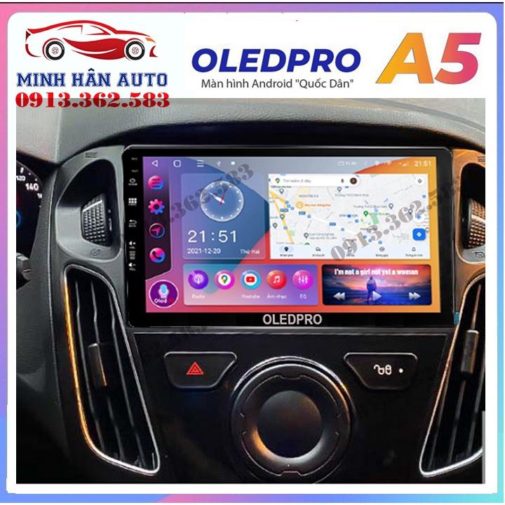 Bộ màn hình OLEDPRO A5, A3 cho xe FORD FOCUS 2013-2018, trọn bộ màn hình, mặt dưỡng,dây nguồn theo xe