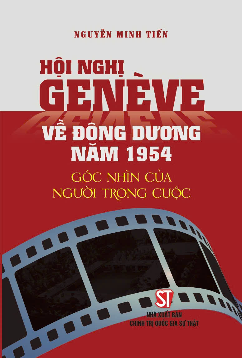 Hội nghị Genève về Đông Dương năm 1954 - Góc nhìn của người trong cuộc
