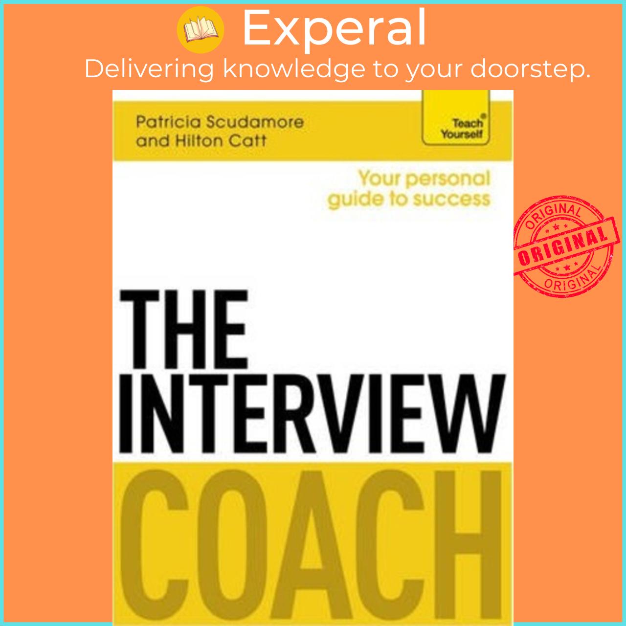 Sách - The Interview Coach: Teach Yourself by Patricia Scudamore (UK edition, paperback)