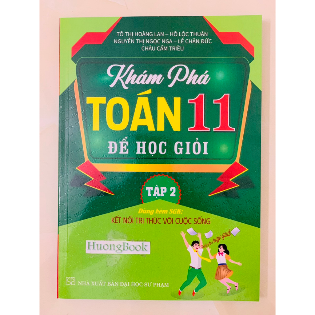 Sách - Khám Phá Toán 11 Để Học Giỏi - Tập 2 (Dùng Kèm SGK Kết Nối Tri Thức Với Cuộc Sống) (HA)