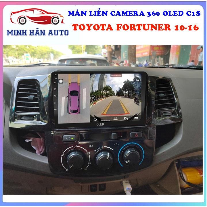 Bộ màn hình OLED C1S liền camera 360 cho xe TOYOTA FORTUNER - đầu dvd android ô tô, màn hình camera lùi ô tô