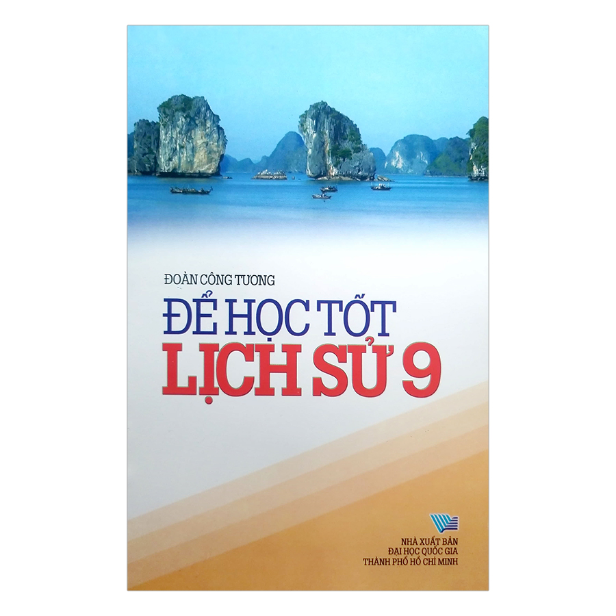 Để Học Tốt Lịch Sử Lớp 9