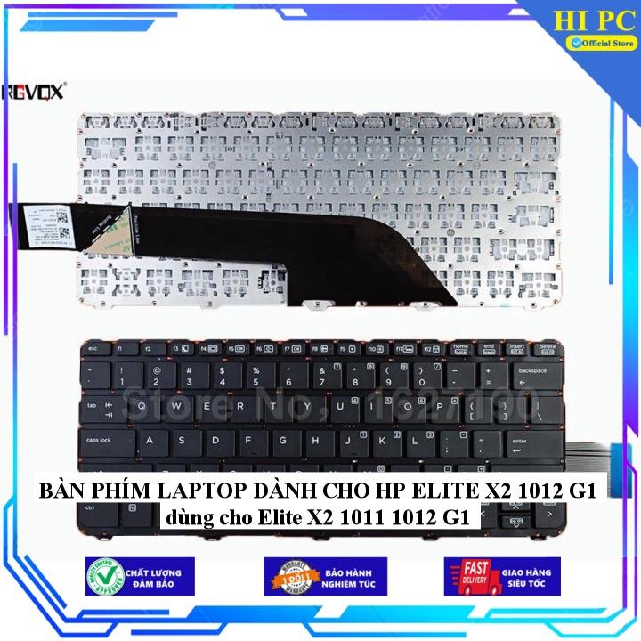 BÀN PHÍM LAPTOP DÀNH CHO HP ELITE X2 1012 G1 dùng cho Elite X2 1011 1012 G1 - Hàng Nhập Khẩu