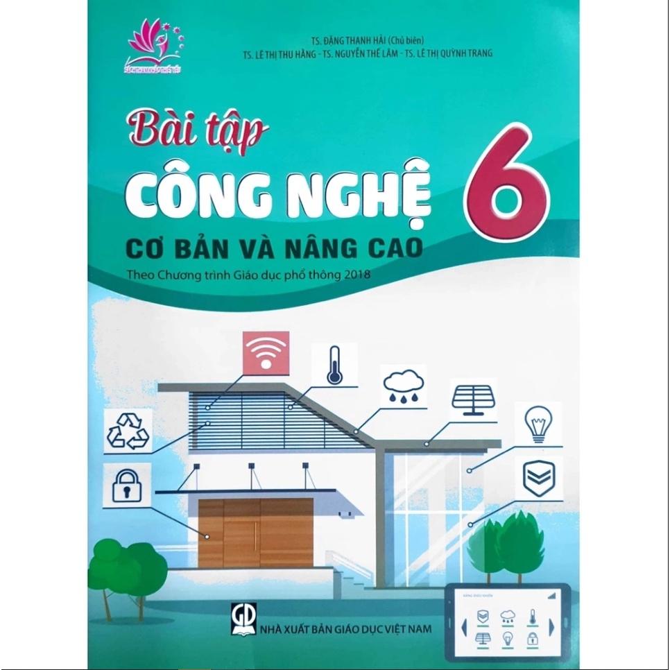 Sách - Bài tập Công Nghệ cơ bản và nâng cao Lớp 6