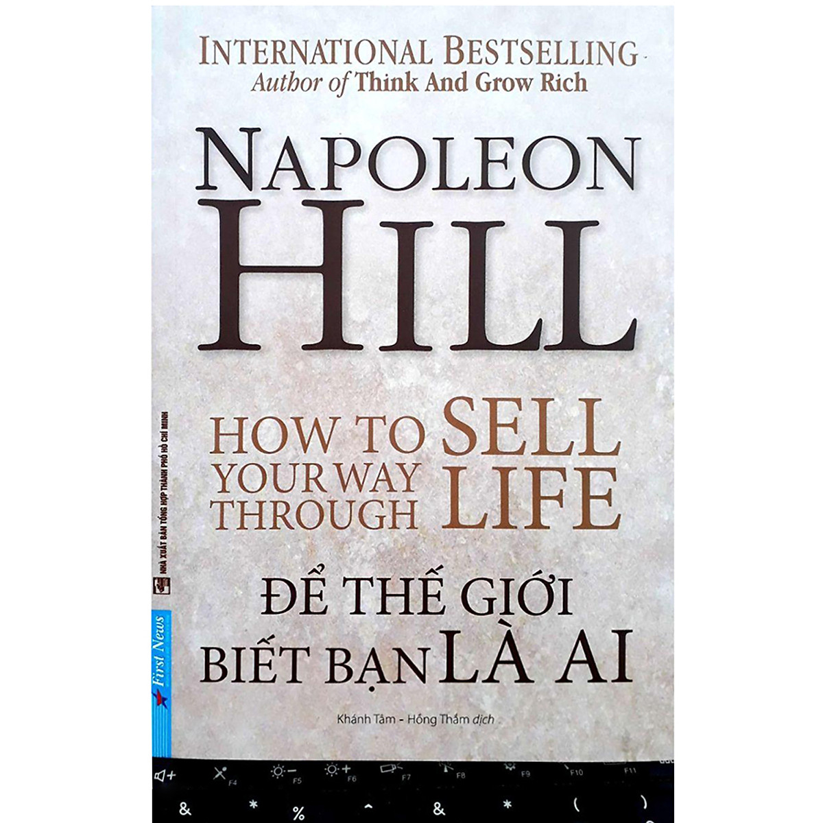 Combo 2 cuốn sách: Napoleon Hill - Để Thế Giới Biết Bạn Là Ai + Đừng Bán Khi Chưa Được Giá