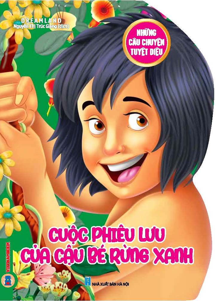 Những Câu Chuyện Tuyệt Diệu - Cuộc Phiêu Lưu Của Cậu Bé Rừng Xanh