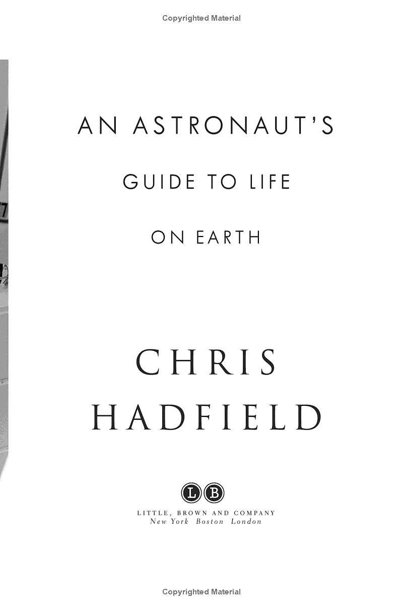 An Astronaut's Guide to Life on Earth