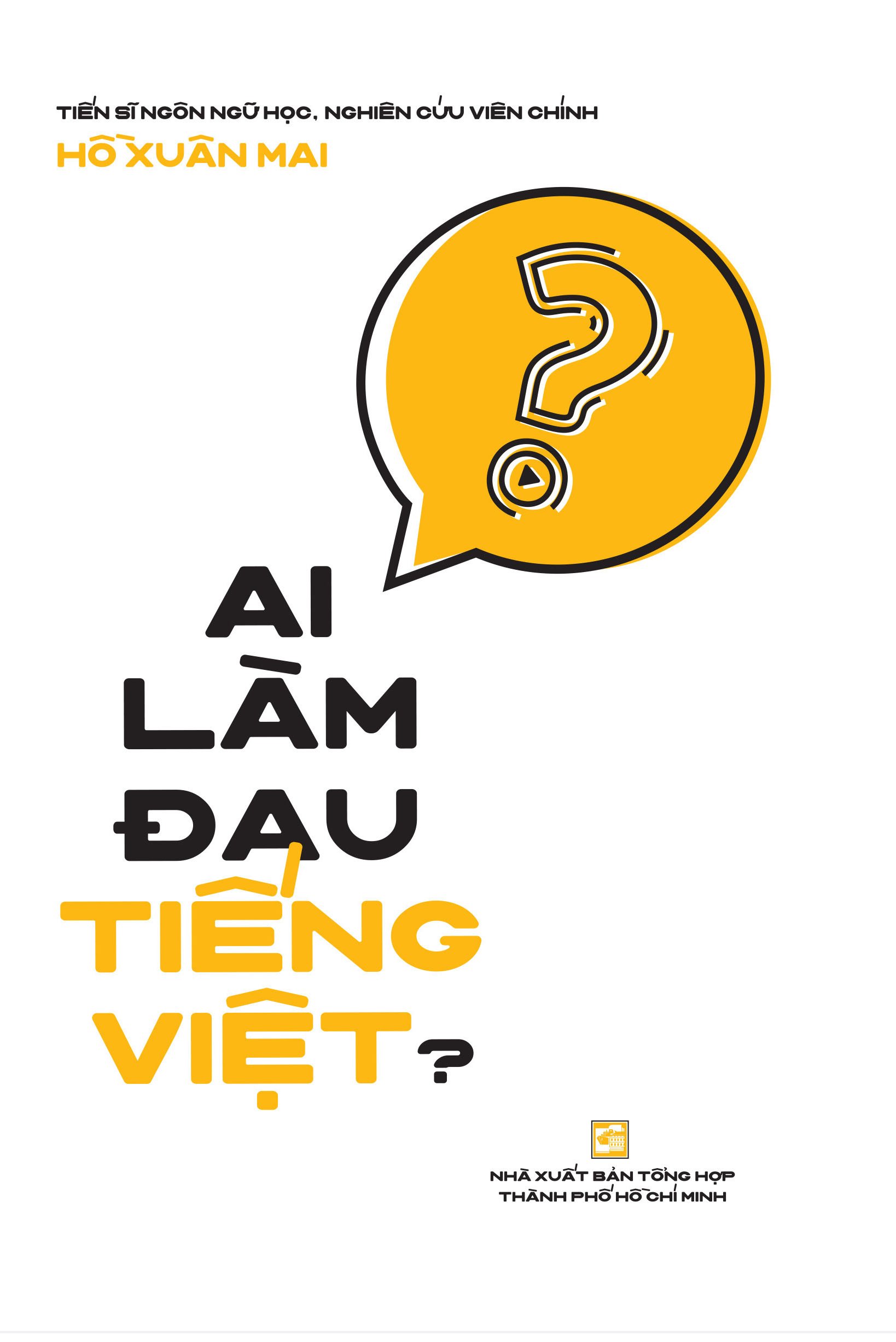 Ai làm đau tiếng Việt ?