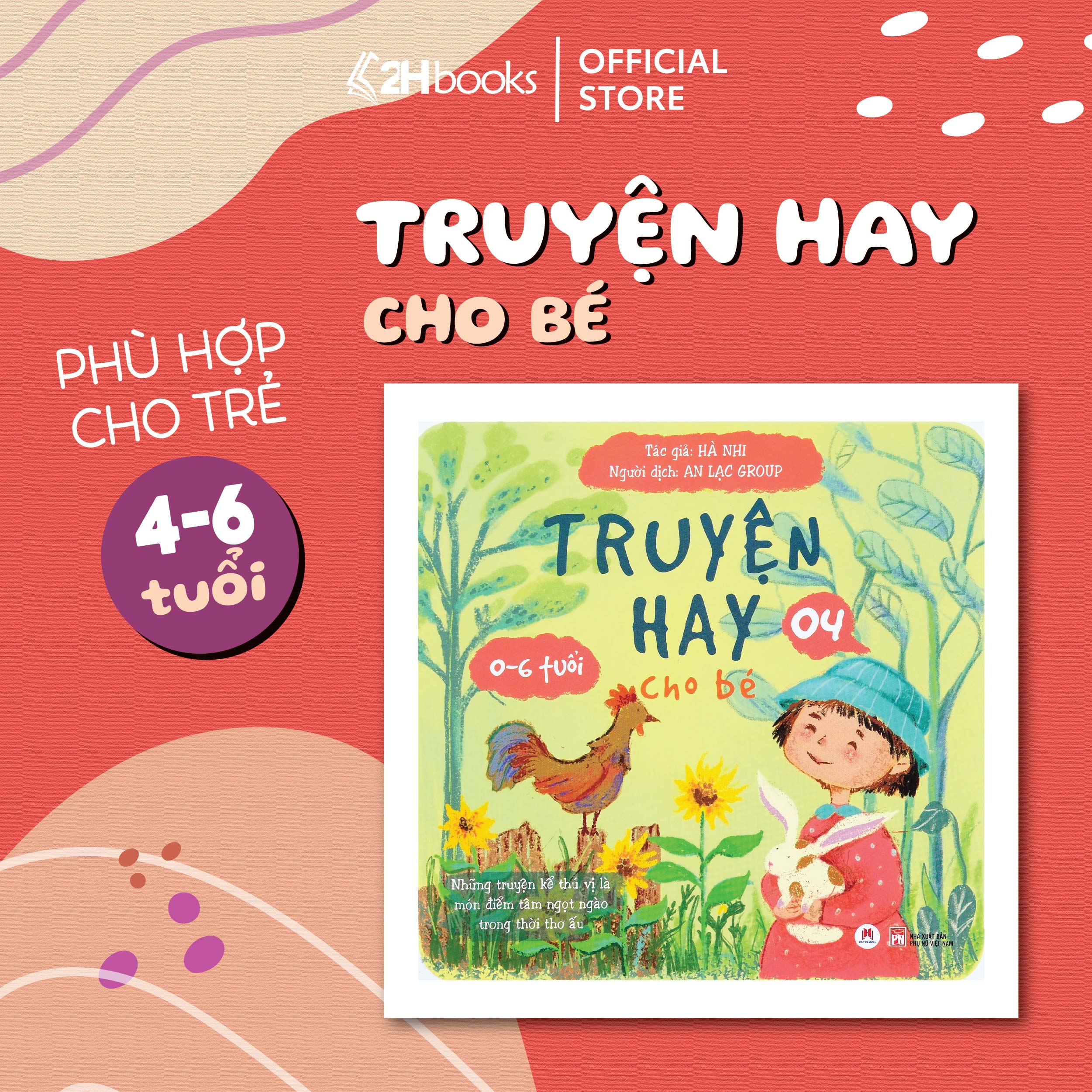 Truyện Hay Cho Bé từ 0-6 tuổi, Sách cho bé từ 0 - 6 tuổi, Truyện đọc cho bé mỗi ngày, Truyện cho bé phát triển