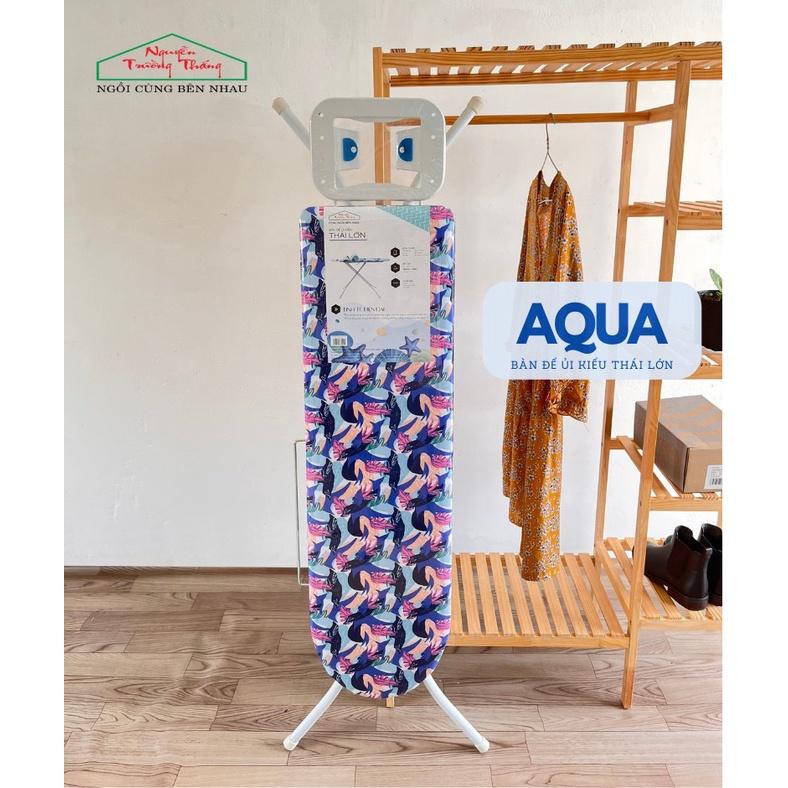 Bàn để ủi cầu là quần áo kiểu đứng Thái Lớn 30x106cm | Aqua Ironing board Nguyễn Trường Thắng