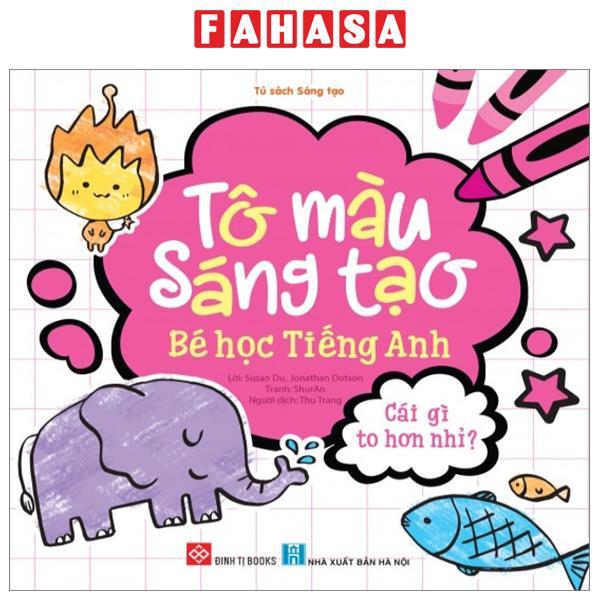 Tô Màu Sáng Tạo - Bé Học Tiếng Anh - Cái Gì To Hơn Nhỉ?