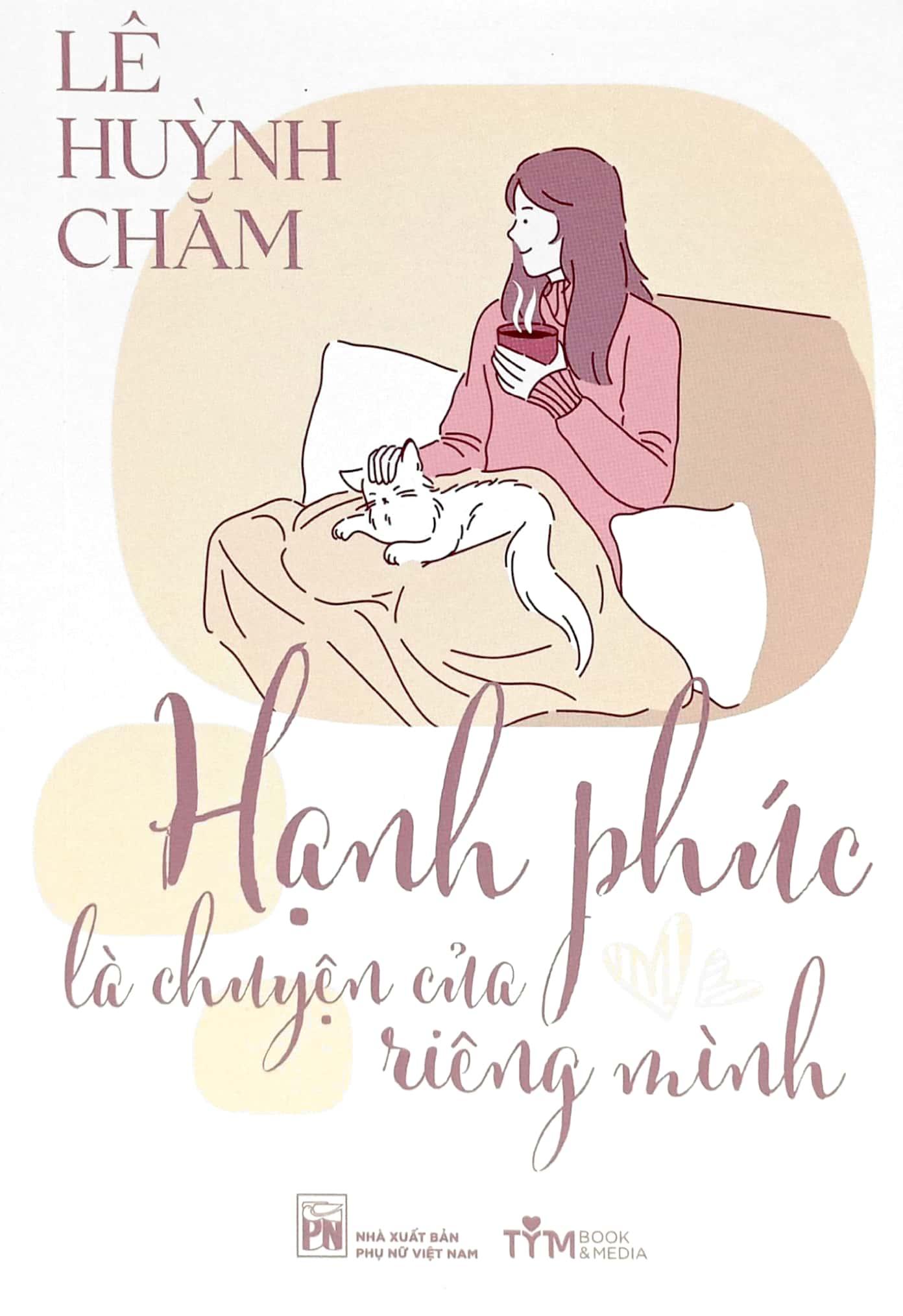 Hạnh Phúc Là Chuyện Của Riêng Mình