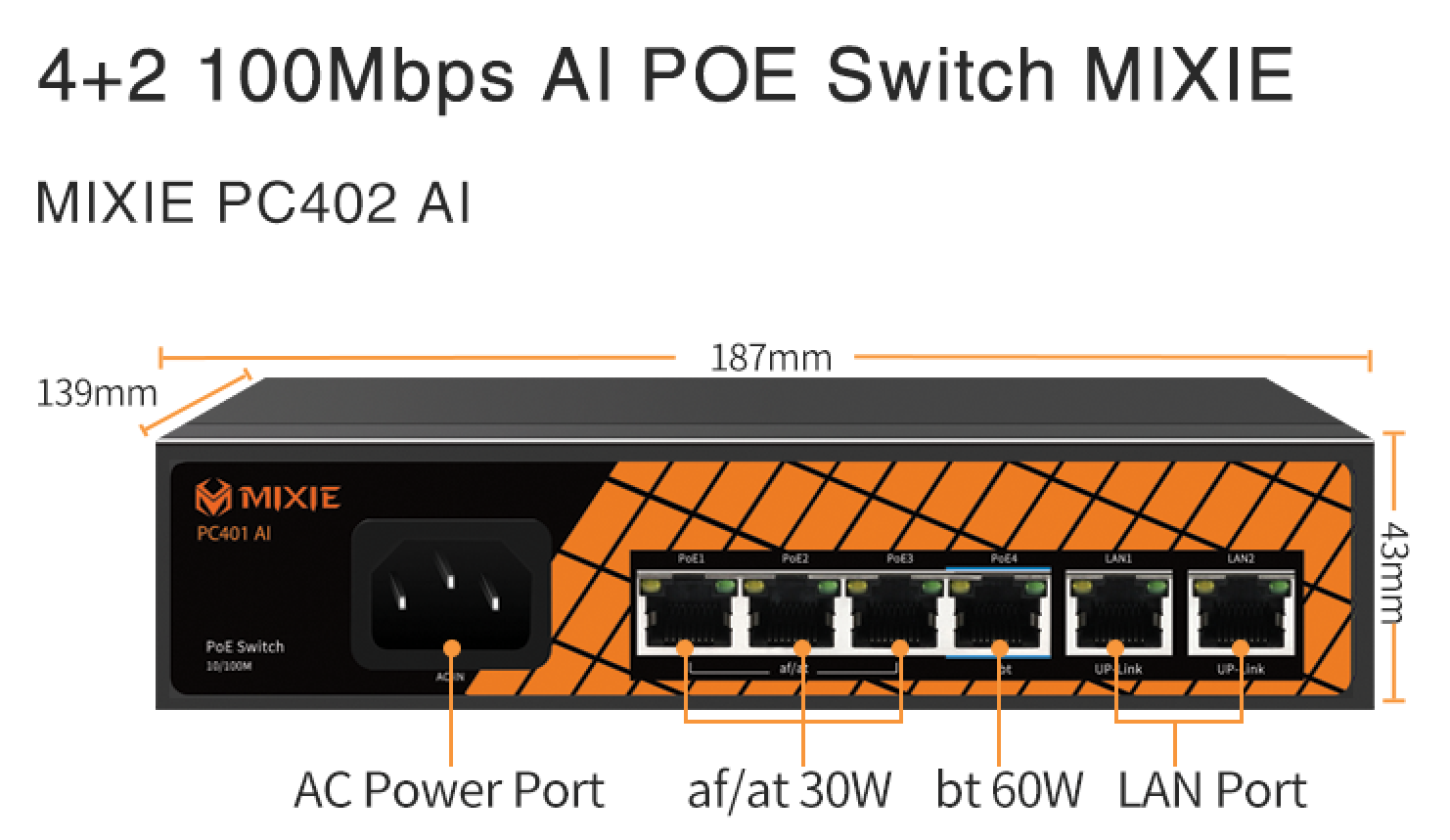 SWITCH POE MIXIE PC402 4+2 - 100MBPS - Hàng nhập khẩu