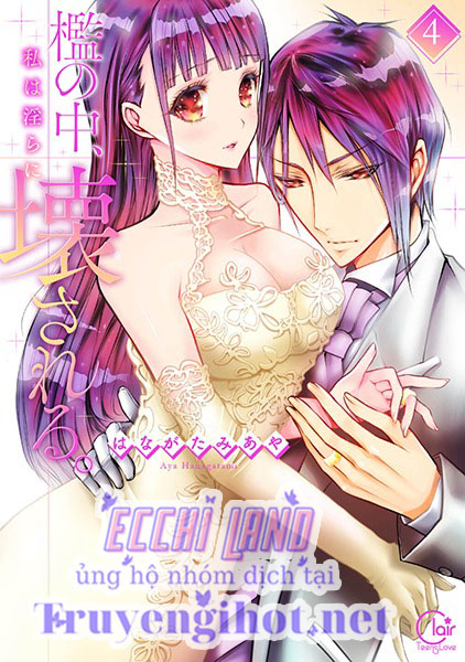 họ hủy hoại tôi trong cái lồng giam này chapter 17.1 2