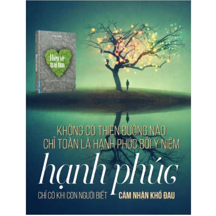 Sách Hiểu Về Trái Tim - Minh Niệm - Hàng Chính Hãng