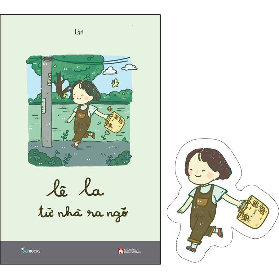 Lê La Từ Nhà Ra Ngõ - Bản thường(Tặng kèm bookmark)